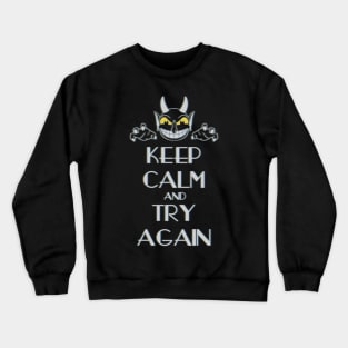 Try again Crewneck Sweatshirt